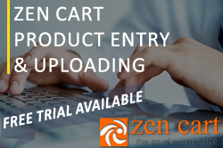 Zen Cart Product Entry & Uploading