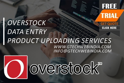 Overstock DATA Entry Product Uploading Services