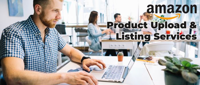 Amazon Product Upload Listing Services
